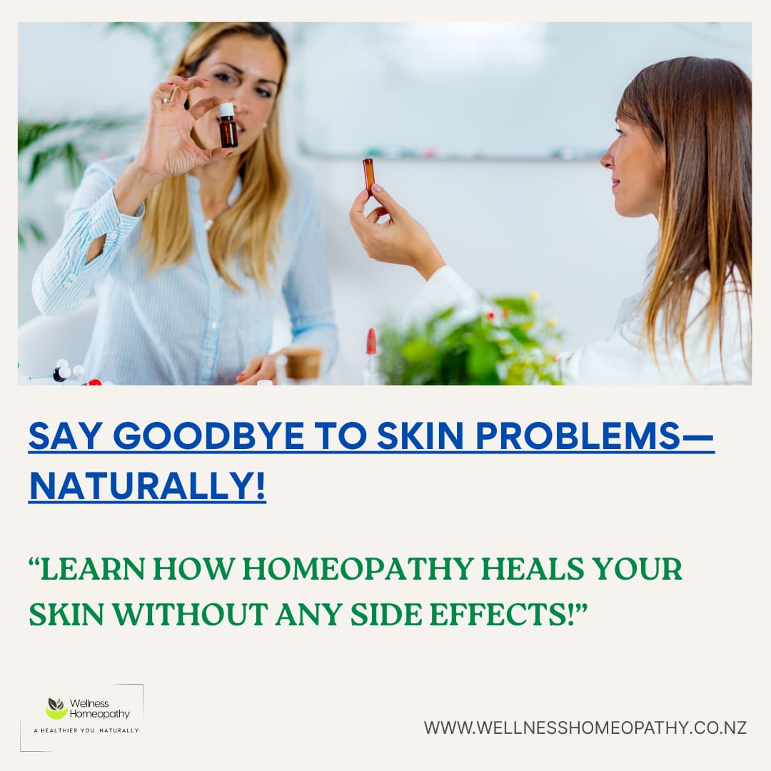 Let’s learn how “Homeopathy” heals your skin without any side effects!